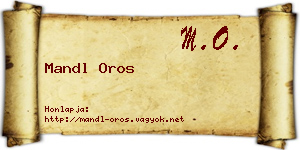Mandl Oros névjegykártya
